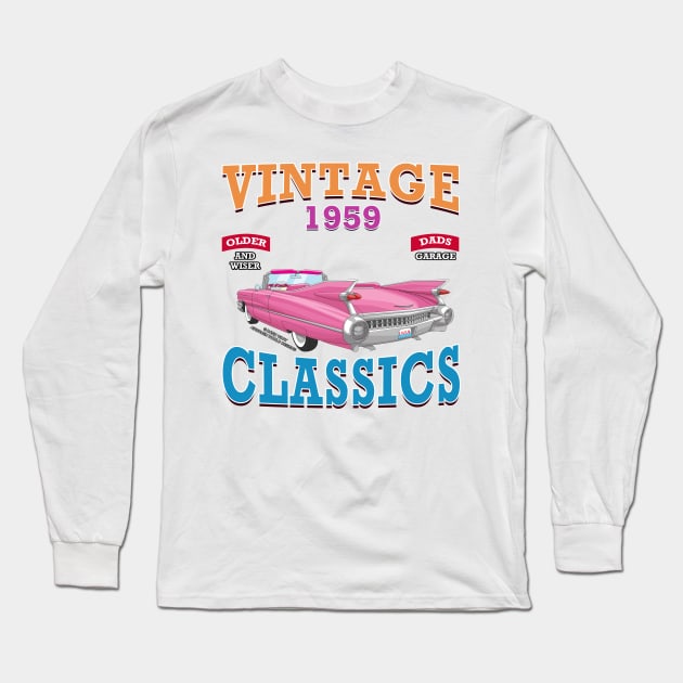 Vintage Classic Car Garage Racing Hot Rod Novelty Gift Long Sleeve T-Shirt by Airbrush World